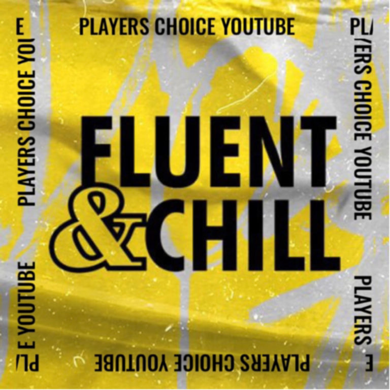 Fluent & Chill